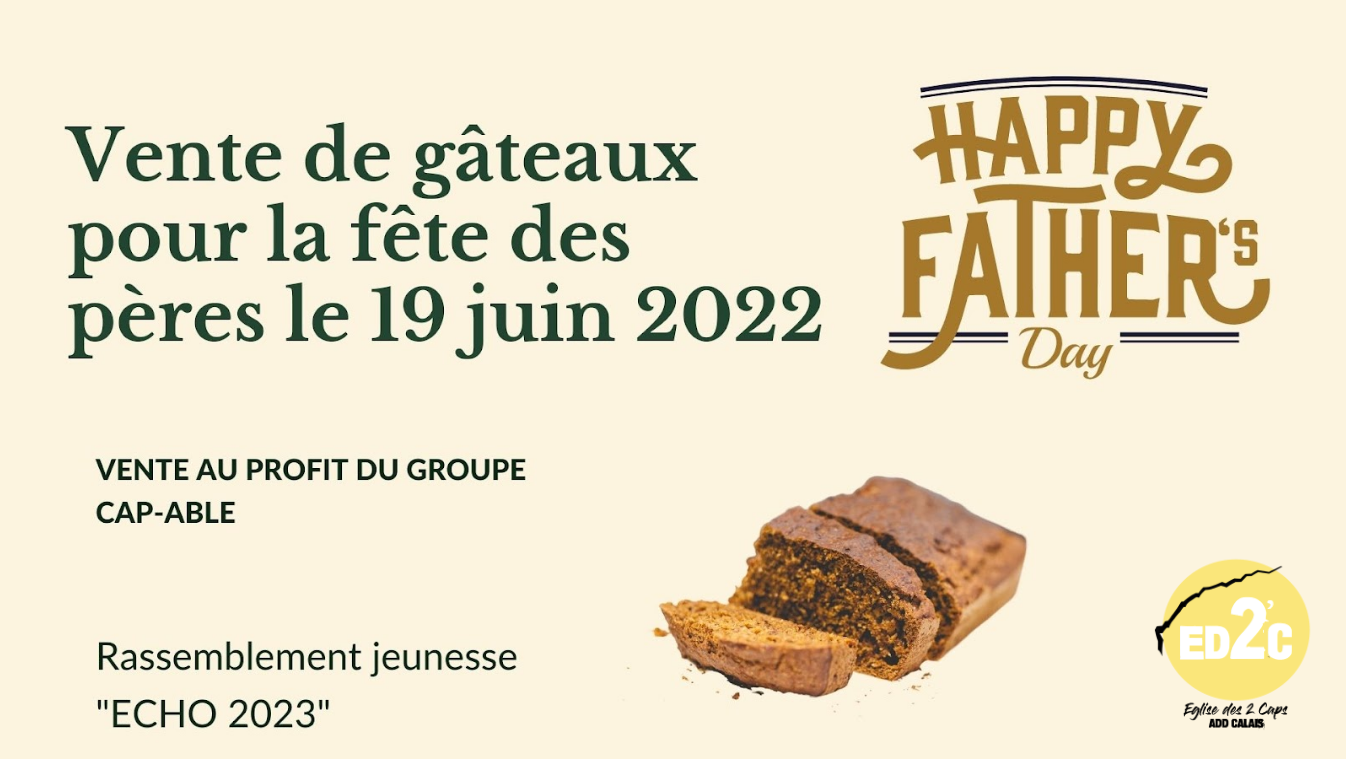 Featured image for “Vente de gâteaux pour le fête des pères le 19 juin 2022”
